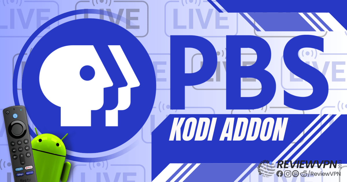 How To Install PBS Live Kodi Addon on Firestick/Android